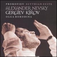 Prokofiev: Scythian Suite; Alexander Nevsky von Valery Gergiev