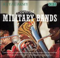 Essential Military Bands: Royal Army von Various Artists