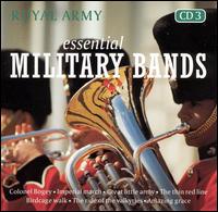 Essential Military Bands: Royal Army von Various Artists
