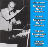 Tschaikowsky: Symphony No. 6; Schubert: Symphony No. 8 von Wilhelm Furtwängler