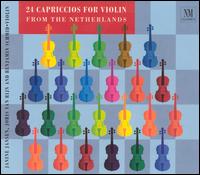 24 Capriccios for Violin from the Netherlands von Various Artists