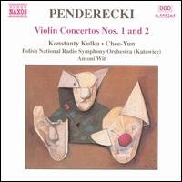Penderecki: Violin Concertos Nos. 1 & 2 von Antoni Wit