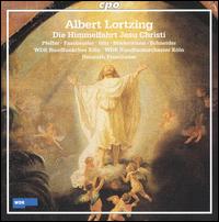 Albert Lortzing: Die Himmelfahrt Jesu Christi von Helmuth Froschauer