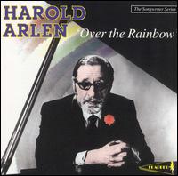 Harold Arlen: Over the Rainbow von Harold Arlen