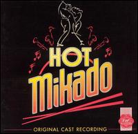 Hot Mikado [Original Cast Recording] von Original London Cast
