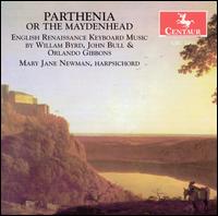 Parthenia or the Maydenhead von Mary Jane Newman