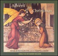 Advent to Christmas von Marlborough College Chapel Choir