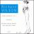 Richard Wilson: String Quartets Nos. 3 & 4; Canzona von Chicago String Quartet