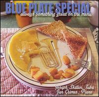Blue Plate Special: Always Something Great on the Menu von Joseph Skillen