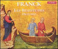 Franck: Les Béatitudes von Various Artists