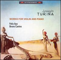 Turina: Works for Violin and Piano von Felix Ayo