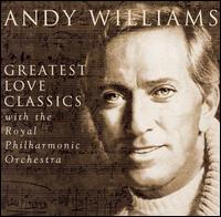 Greatest Love Classics von Andy Williams