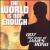 The World Is Not Enough: The Best of James Bond 007 von Various Artists