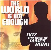 The World Is Not Enough: The Best of James Bond 007 von Various Artists