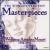 The World's Greatest Masterpieces: Wolfgang Amadeus Mozart, 1756-1791 von Various Artists