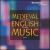 Medieval English Music von Hilliard Ensemble