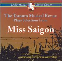 Miss Saigon (Highlights from the Toronto Musical Revue) von Various Artists