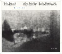 Alfred Schnittke: Klavierquintett; Shostakovich: Streichquartett Nr. 15, Op. 144 von Keller Quartet