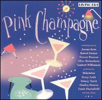 Pink Champagne: A Collection of Vintage Light Music von Various Artists
