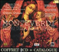 Monteverdi: Vespro della beata vergine von Gabriel Garrido