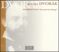 Dvorák: Symphony No. 8; Serenade for Strings von Various Artists