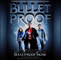 Bulletproof Monk [Original Motion Picture Soundtrack] von Eric Serra