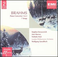 Brahms: Piano Concertos 1 & 2; 7 Songs von Stephen Bishop Kovacevich