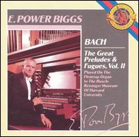 Bach: The Great Preludes & Fugues, Vol. 2 von E. Power Biggs