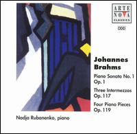 Brahms: Pieces, Op. 119; Intermezzi, Op. 117 von Nadja Rubanenko
