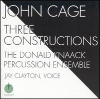 John Cage: Three Constructions von John Cage