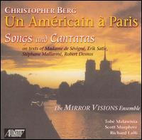 Christopher Berg: Un Américain à Paris (Songs and Cantatas on French Texts) von Various Artists