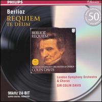 Berlioz: Requiem; Te Deum von Colin Davis