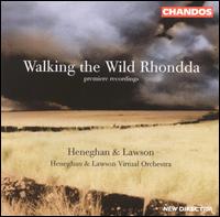 Heneghan & Lawson: Walking The Wild Rhondda-H&L Virtual Orchestra von Heneghan & Lawson