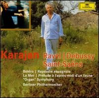 Ravel, Debussy, Saint-Saëns: Orchestral Works von Herbert von Karajan