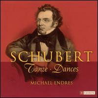 Schubert: Tänze - Dances (Complete Recording) [Box Set] von Michael Endres