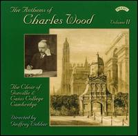 The Anthems of Charles Wood, Vol. 2 von Various Artists