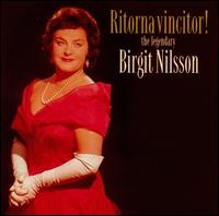 Ritorna vincitor! von Birgit Nilsson