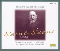 Saint-Saëns: Complete Works for Piano von Marylène Dosse