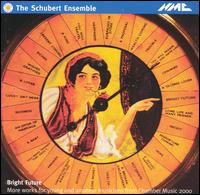 Bright Future von Schubert Ensemble of London