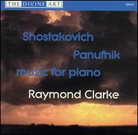 Shostakovich, Panufnik: Music for Piano von Raymond Clarke