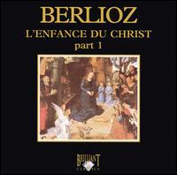 Berlioz: L'Enfance du Christ, Part 1 von Eliahu Inbal