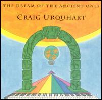 The Dream of the Ancient Ones von Craig Urquhart
