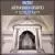 Alessandro Grazioli: 21 Sonate per organo von Alberto Guerzoni