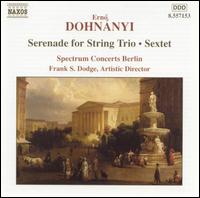 Dohnányi: Serenade for String Trio; Sextet von Spectrum Concerts Berlin