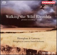 Heneghan & Lawson: Walking The Wild Rhondda-H&L Virtual Orchestra von Heneghan & Lawson