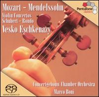 Mozart, Mendelssohn: Violin Concertos; Schubert: Rondo [Hybrid SACD] von Vesko Eschkenazy