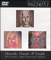 Marcello, Händel & Vivaldi: Concertos & Sinfonias [DVD Audio] von Various Artists