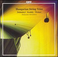 Hungarian String Trios von Deutsches Streichtrio