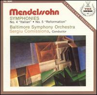 Mendelssohn: Symphonies Nos. 4 "Italian" & 5 "Reformation" von Sergiu Comissiona