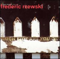 Frederic Rzewski: Which Side Are You On? von Lisa Moore